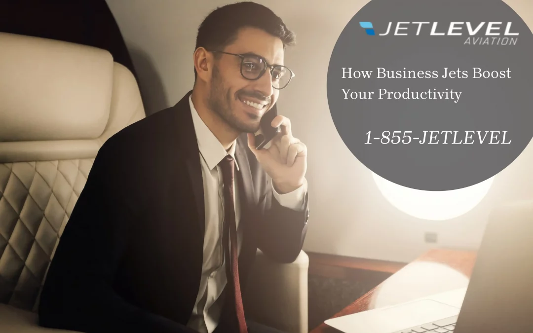 How Business Jets Boost Your Productivity