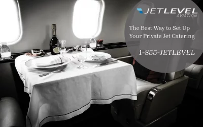 The 4 Best Way to Set Up Your Private Jet Catering