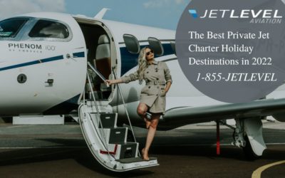 The Best Private Jet Charter Holiday Destinations in 2022