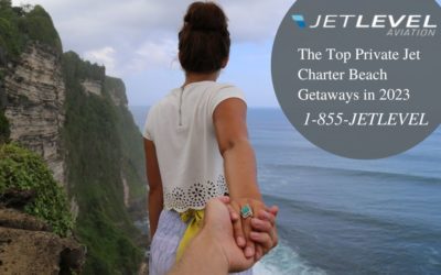 The Top Private Jet Charter Beach Getaways in 2023
