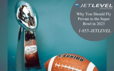 Why You Should Fly Private to the Super Bowl in 2023