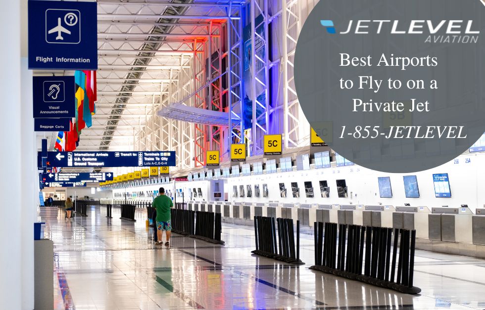 Best Airports to Fly to on a Private Jet