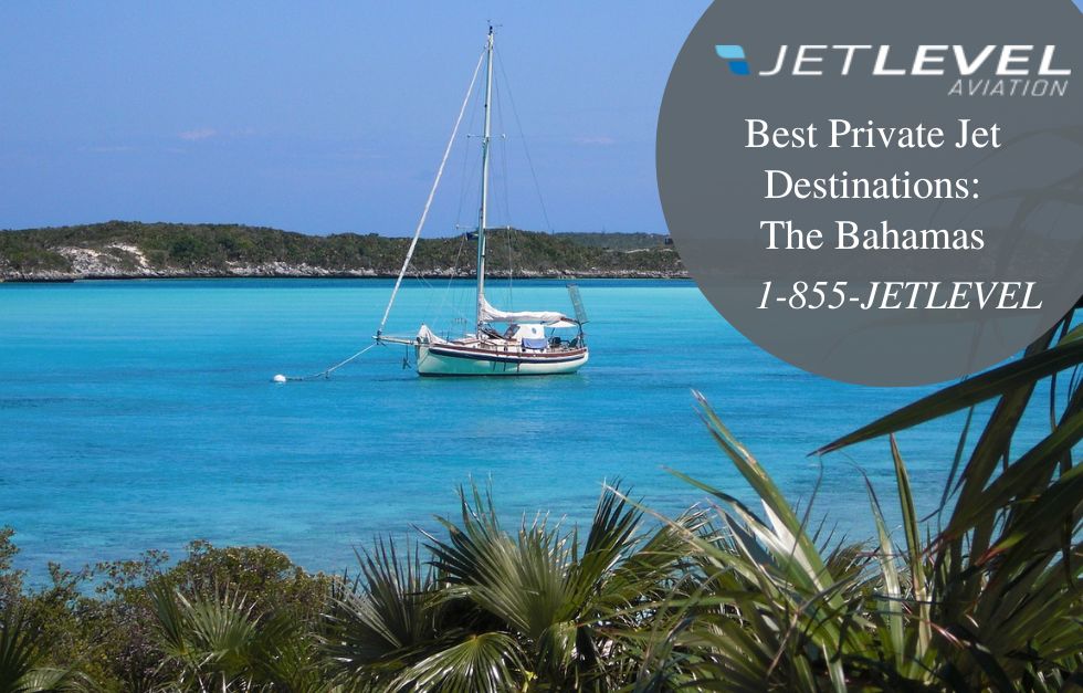 Best Private Jet Destinations: The Bahamas