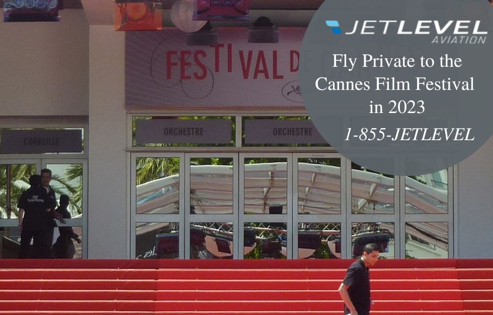 Fly Private to the Cannes Film Festival in 2023