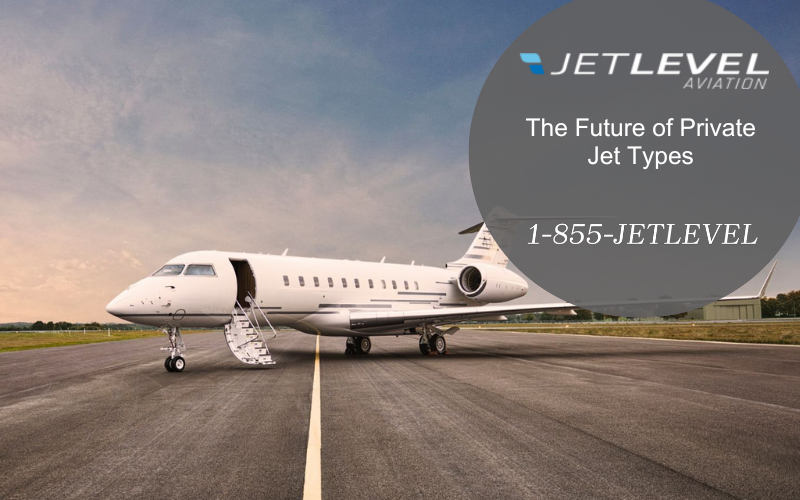 The Future of Private Jet Types