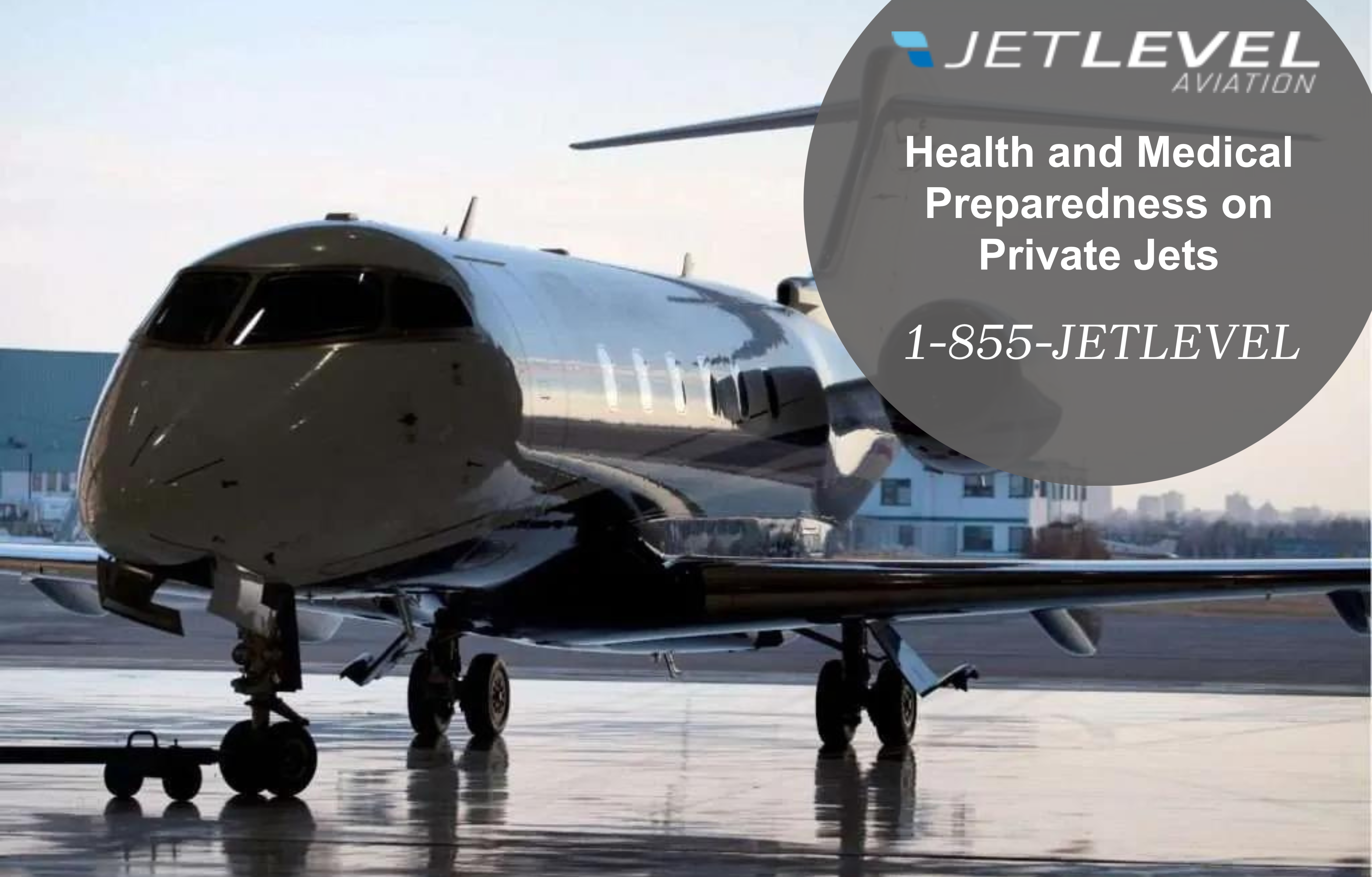 Health and Medical Preparedness on Private Jets