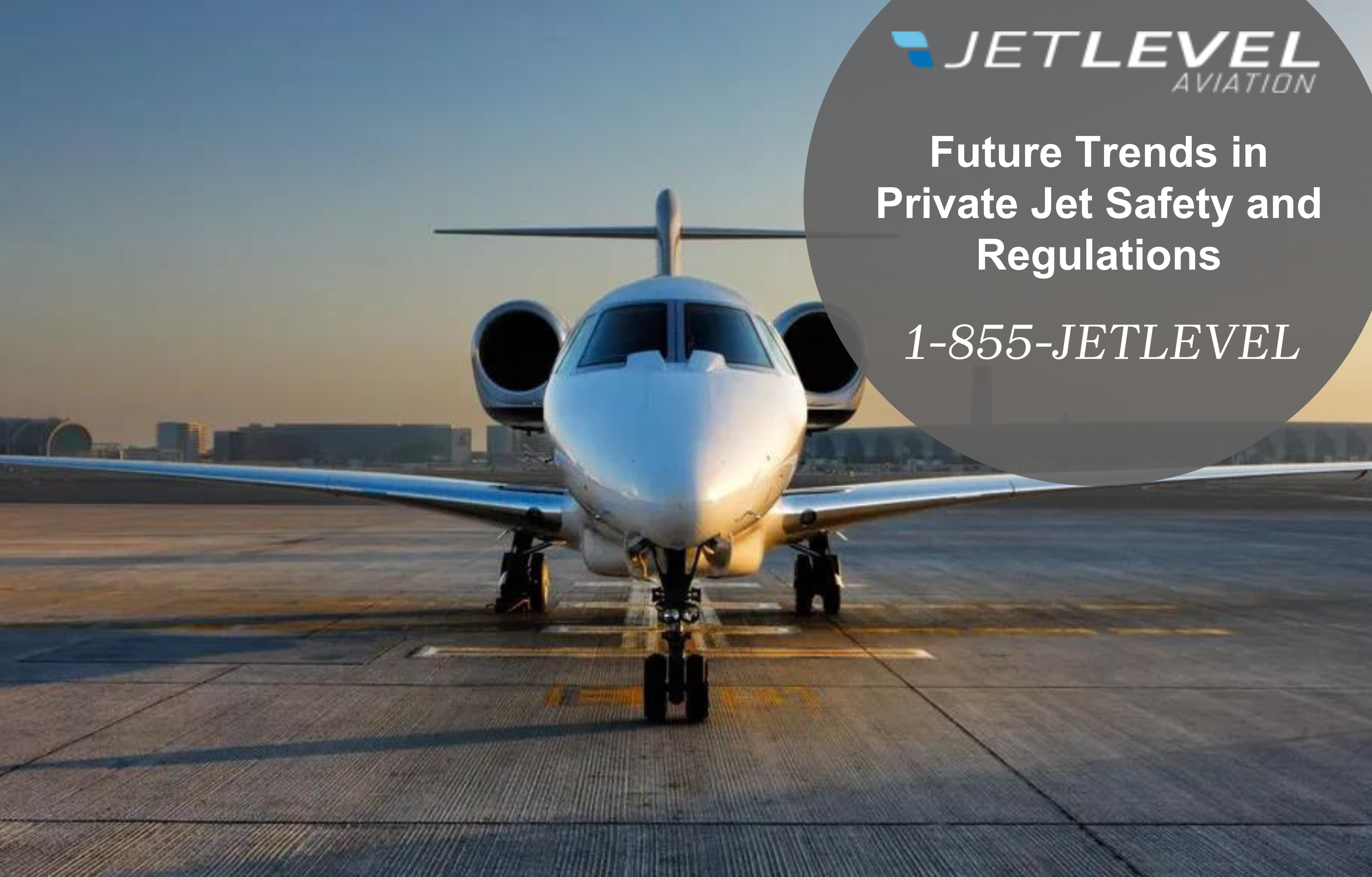 Future Trends in Private Jet Safety and Regulations