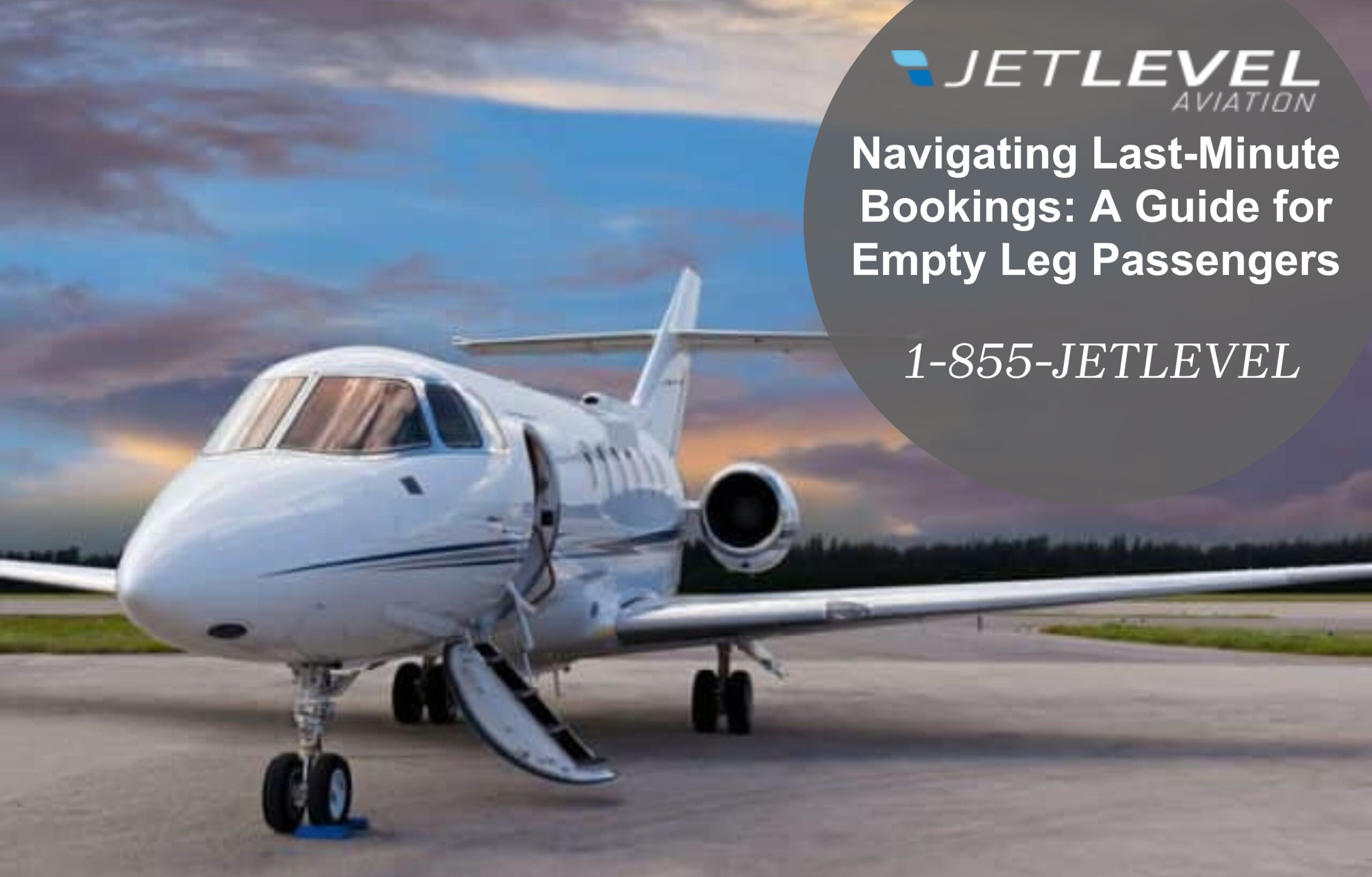 Navigating Last-Minute Bookings: A Guide for Empty Leg Passengers